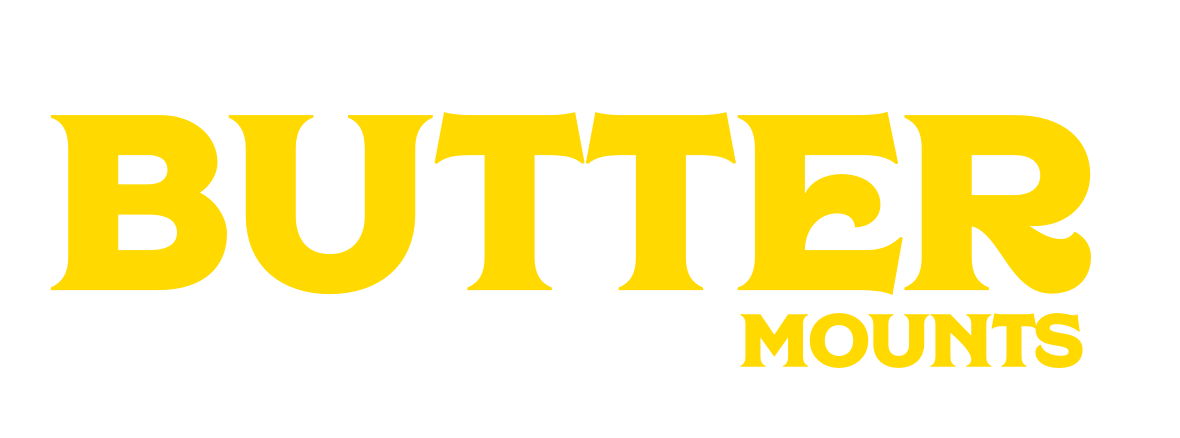 Butter Mounts